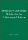 Introductory Multivariate Statistics for the Environmental Science - ISBN 9780470689233