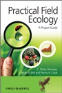 Practical Field Ecology: A Project Guide - ISBN 9780470694282