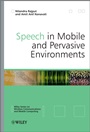 Speech in Mobile and Pervasive Environments - ISBN 9780470694350