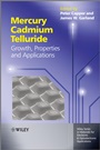 Mercury Cadmium Telluride: Growth, Properties and Applications - ISBN 9780470697061