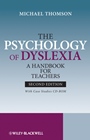 The Psychology of Dyslexia: A Handbook for Teachers with Case Studies - ISBN 9780470699546