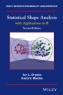 Statistical Shape Analysis: With Applications in R - ISBN 9780470699621