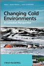 Changing Cold Environments: A Canadian Perspective - ISBN 9780470699683