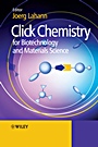 Click Chemistry for Biotechnology and Materials Science - ISBN 9780470699706