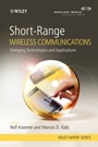 Short–Range Wireless Communications: Emerging Technologies and Applications - ISBN 9780470699959