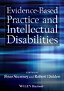 Evidence–Based Practice and Intellectual Disabilities - ISBN 9780470710685