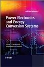 Power Electronics and Energy Conversion Systems: Fundamentals and Hard–switching Converters - ISBN 9780470710999