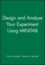 Design and Analyse Your Experiment Using MINITAB - ISBN 9780470711149