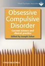 Obsessive Compulsive Disorder: Current Science and Clinical Practice - ISBN 9780470711255