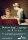 Developing Language and Literacy: Effective Intervention in the Early Years - ISBN 9780470711859