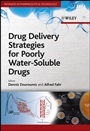 Drug Delivery Strategies for Poorly Water–Soluble Drugs - ISBN 9780470711972