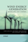 Wind Energy Generation: Modelling and Control - ISBN 9780470714331