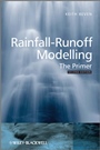 Rainfall–Runoff Modelling: The Primer - ISBN 9780470714591
