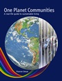 One Planet Communities: A real–life guide to sustainable living - ISBN 9780470715574