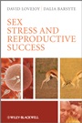 Sex, Stress and Reproductive Success - ISBN 9780470721391