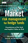 Market Risk Management for Hedge Funds: Foundations of the Style and Implicit Value–at–Risk - ISBN 9780470722992