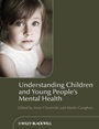Understanding Children and Young Peoples Mental Health - ISBN 9780470723456