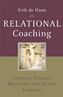Relational Coaching: Journeys Towards Mastering One–To–One Learning - ISBN 9780470724286