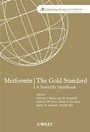 Metformin – The Gold Standard: A Scientific Handbook - ISBN 9780470725412