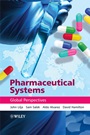 Pharmaceutical Systems: Global Perspectives - ISBN 9780470725672