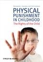 Physical Punishment in Childhood: The Rights of the Child - ISBN 9780470727065