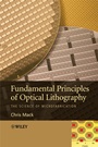 Fundamental Principles of Optical Lithography: The Science of Microfabrication - ISBN 9780470727300