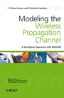 Modelling the Wireless Propagation Channel: A simulation approach with MATLAB - ISBN 9780470727850