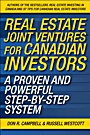 Real Estate Joint Ventures: The Canadian Investor’s Guide to Raising Money and Getting Deals Done - ISBN 9780470737521