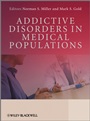 Addictive Disorders in Medical Populations - ISBN 9780470740330