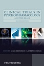 Clinical Trials in Psychopharmacology: A Better Brain - ISBN 9780470740767