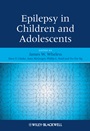 Epilepsy in Children and Adolescents - ISBN 9780470741238