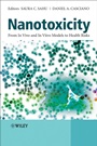 Nanotoxicity: From In Vivo and In Vitro Models to Health Risks - ISBN 9780470741375