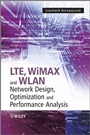 LTE, WiMAX and WLAN Network Design, Optimization and Performance Analysis - ISBN 9780470741498