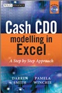 Cash CDO Modelling in Excel: A Step by Step Approach - ISBN 9780470741573