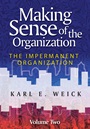 Making Sense of the Organization, Volume 2: The Impermanent Organization - ISBN 9780470742204