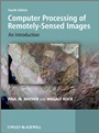 Computer Processing of Remotely–Sensed Images: An Introduction - ISBN 9780470742389