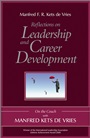 Reflections on Leadership and Career Development: On the Couch with Manfred Kets de Vries - ISBN 9780470742464
