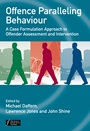 Offence Paralleling Behaviour: A Case Formulation Approach to Offender Assessment and Intervention - ISBN 9780470744482
