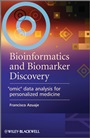 Bioinformatics and Biomarker Discovery: 