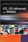 LTE, LTE–Advanced and WiMAX: Towards IMT–Advanced Networks - ISBN 9780470745687