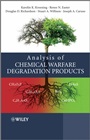 Analysis of Chemical Warfare Degradation Products - ISBN 9780470745878
