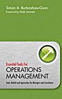 Essential Tools for Operations Management: Tools, Models and Approaches for Managers and Consultants - ISBN 9780470745922