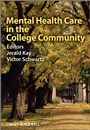Mental Health Care in the College Community - ISBN 9780470746189