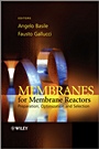 Membranes for Membrane Reactors: Preparation, Optimization and Selection - ISBN 9780470746523