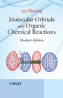 Molecular Orbitals and Organic Chemical Reactions - ISBN 9780470746592