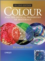 Colour and the Optical Properties of Materials: An Exploration of the Relationship Between Light, the Optical Properties of Materials and Colour - ISBN 9780470746950