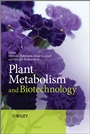 Plant Metabolism and Biotechnology - ISBN 9780470747032