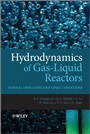 Hydrodynamics of Gas–Liquid Reactors: Normal Operation and Upset Conditions - ISBN 9780470747711