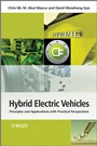 Hybrid Electric Vehicles: Principles and Applications with Practical Perspectives - ISBN 9780470747735