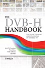 The DVB–H Handbook: The Functioning and Planning of Mobile TV - ISBN 9780470748299